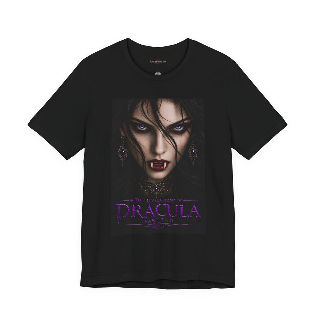 The Revelations of Dracula Part Two Graphic Tee - The Legendary Folklore Chronicles official product